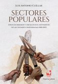 Sectores populares, afrocolombianos y criollos en el movimiento de las ciudades confederadas (1810-1813) (eBook, ePUB)