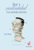 Ser y continuidad: Una ontología sistémica (eBook, ePUB) Ser y continuidad: Una ontología sistémica (eBook, ePUB)