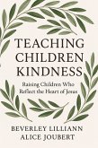 Teaching Children Kindness (eBook, ePUB)
