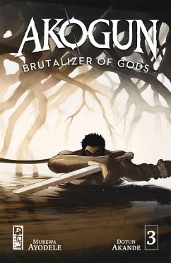 Akogun: Brutalizer of Gods #3 (eBook, ePUB) - Ayodele, Murewa