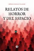 Relatos de horror y del espacio (eBook, ePUB) Relatos de horror y del espacio (eBook, ePUB)
