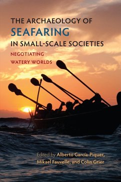 Cover The Archaeology of Seafaring in Small-Scale Societies (eBook, ePUB)