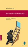 El ascenso de la meritocracia (eBook, ePUB) El ascenso de la meritocracia (eBook, ePUB)