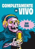 Completamente en vivo (eBook, ePUB) Completamente en vivo (eBook, ePUB)