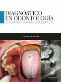 Diagnóstico en odontología. Una aproximación conceptual (eBook, PDF)
