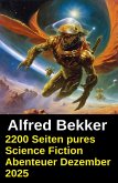 2200 Seiten pures Science Fiction Abenteuer Dezember 2025 (eBook, ePUB)