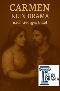Carmen - Kein Drama nach Georges Bizet (eBook, ePUB) - Stock, Anno