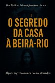 O Segredo da Casa à Beira-Rio (eBook, ePUB)