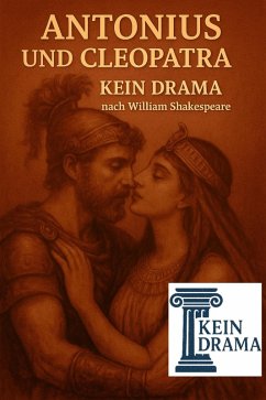 Antonius und Cleopatra - Kein Drama nach William Shakespeare (eBook, ePUB) - Stock, Anno