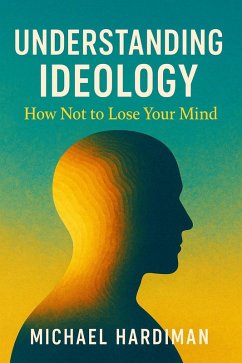 Cover Understanding Ideology (eBook, ePUB)