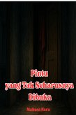 Pintu yang Tak Seharusnya Dibuka (eBook, ePUB) Pintu yang Tak Seharusnya Dibuka (eBook, ePUB)