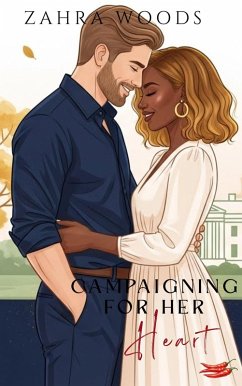 Cover Campaigning For Her Heart (eBook, ePUB)