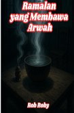 Ramalan yang Membawa Arwah (eBook, ePUB) Ramalan yang Membawa Arwah (eBook, ePUB)
