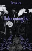 Unbecoming Us (eBook, ePUB)