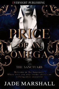 Price of an Omega (The Sanctuary, #3) (eBook, ePUB) - Marshall, Jade