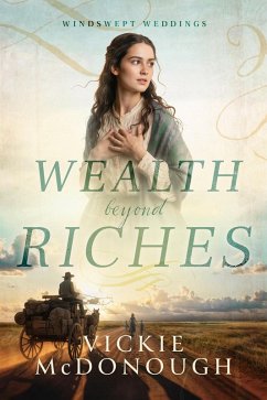 Cover Wealth Beyond Riches (Windswept Weddings, #6) (eBook, ePUB)
