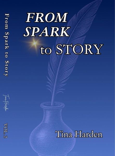 From Spark to Story (eBook, ePUB)