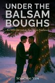 Under the Balsam Boughs - An MM Christmas Tree Farm Romance (eBook, ePUB)