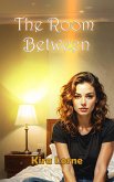 The Room Between (Kira Lorne Erotica) (eBook, ePUB)