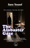 The Alabaster Gaze (eBook, ePUB)
