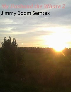 My Husband the Whore 2 (eBook, ePUB) - Semtex, Jimmy Boom