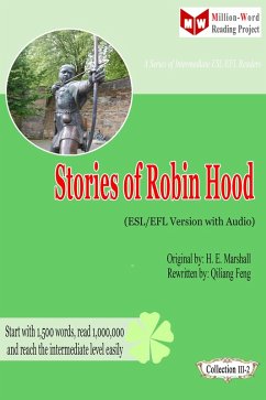 Stories of Robin Hood (ESL/EFL Version with Audio) (eBook, ePUB) - Qiliang Feng; Marshall, H. E.