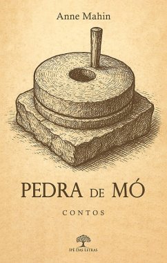 Pedra de Mó (eBook, ePUB) - Mahin, Anne