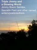 Triple Jimmy and a Glowing World (eBook, ePUB)