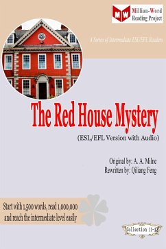 The Red House Mystery (ESL/EFL Version with Audio) (eBook, ePUB) - Qiliang Feng; Milne, A. A.