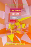 The Home Missed Itself (eBook, ePUB)