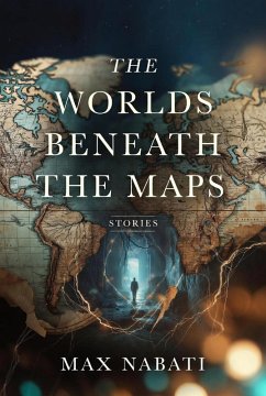 Cover The Worlds Beneath the Maps (Genre Haven, #10) (eBook, ePUB)