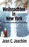 Weihnachten in New York (eBook, ePUB) Weihnachten in New York (eBook, ePUB)