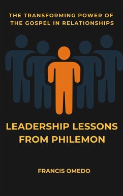 Cover Leadership lessons: From Philemon The Transforming Power of the Gospel in Relationships (eBook, ePUB)