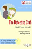 The Detective Club (ESL/EFL Version with Audio) (eBook, ePUB)