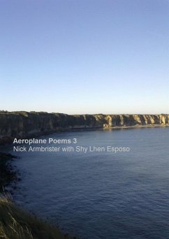 Aeroplane Poems 3 (eBook, ePUB) - Armbrister, Nick; Esposo, Shy Lhen
