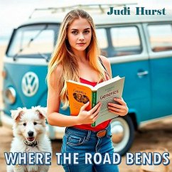 Where the Road Bends (eBook, ePUB) - Hurst, Judi