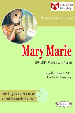 Mary Marie (ESL/EFL Version with Audio) (eBook, ePUB) - Qiliang Feng; Porter, Eleanor H.