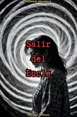 Salir del Bucle (Ansiedad, #6) (eBook, ePUB)