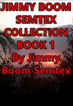 Jimmy Boom Semtex Collection Book 1 (eBook, ePUB) - Semtex, Jimmy Boom