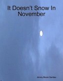 It Doesn't Snow In November (eBook, ePUB)