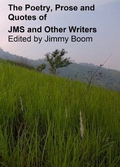 The Poetry, Prose and Quotes of JMS and Other Writers (eBook, ePUB) - Semtex, Jimmy Boom