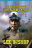 War Clouds Gather (The Deadly Rio Grande Trilogy, #1) (eBook, ePUB)