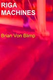 Riga Machines (eBook, ePUB)