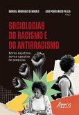 Sociologias do Racismo e do Antirracismo: Novos Sujeitos, Novas Agendas de Pesquisa (eBook, ePUB)