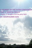 A Journey of the Fated Conqueror Part 1 Mortal Realm Chapter 12 the Gains from the Party Night (eBook, ePUB)