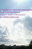 A Journey of the Fated Conqueror Part 1 Mortal Realm Chapter 17 Arrival of an Expected Guest (eBook, ePUB)