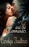 Kit and the Commander (eBook, ePUB)