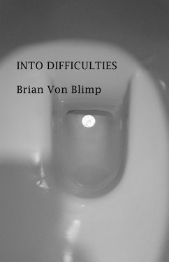 Into Difficulties (eBook, ePUB) - Blimp, Brian von