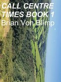 Call Centre Times Book 1 (eBook, ePUB)