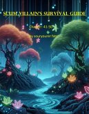 Scum Villain's Survival Guide Chapter 41-50 (eBook, ePUB)